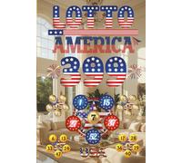Lotto America: 399 Daily Picks for Lifelong Play - From Fixed Income to Fortune Forever (American Jackpot Dream: From Middle Class to Millionaire Club - by AlphaNum Instinct)