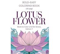LOTUS FLOWER Mandala Livro de Colorir para Adultos - 100: for adult relaxation and stress relief for teens, spiral coloring book for women, ... adults, large letter coloring book for men."