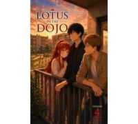 Lotus in the Dojo: Volume 4