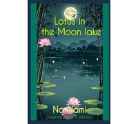Lotus in the Moon lake