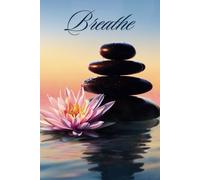 Lotus Love Mindfulness Journal: Daily Wellness and Meditation Notebook for Stress Relief and Reflection