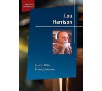 [(Lou Harrison )] [Author: Leta E. Miller] [May-2006]