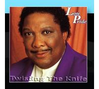 Lou Pride - Twisting The Knife
