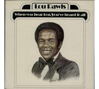 Lou Rawls - When You Hear Lou, You've Heard It All