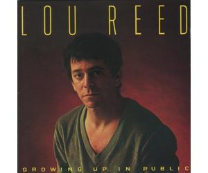 Lou Reed - Growing Up in Public