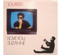 Lou Reed - I Love You, Suzanne - [7"]