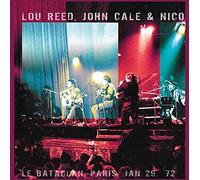 Lou Reed & John Cale & Nico - Le Bataclan, Paris, Jan 29 1972 (LIMITED 2LP SET) [Vinilo]