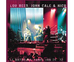 Lou Reed & John Cale & Nico - Le Bataclan, Paris, Jan 29 1972 (LIMITED 2LP SET) [Vinilo]