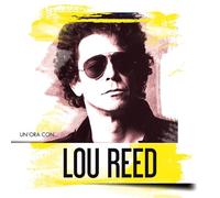 Lou Reed - Un'ora Con