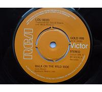 Lou Reed Walk On The Wild Side/Perfect Day 7" RCA Victor RCA2303 EX 1972
