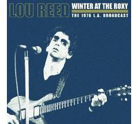 Lou reed - Winter at the roxy (the 1976 l.a. broadcast) [Vinilo]