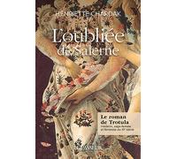 L'oubliée de Salerne: Le roman de Trotula, médecin, sage-femme et féministe du XIe siècle