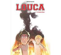 Louca - Tome 9 - Game Over (Louca, 9)