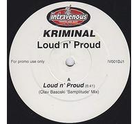 Loud And Proud - Kriminal 12"