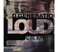 LOUD - D GENERATION LP (VINYL) UK CHINA 1991