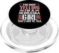 Loud I'm Not Yelling I Am a Nebraska Girl That's How We Talk PopSockets PopGrip para MagSafe