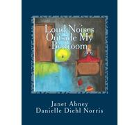 Loud Noises Outside My Bedroom: A Color-Your-Own-Book