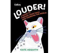 Louder!: A teenage guide to finding your voice and changing the world