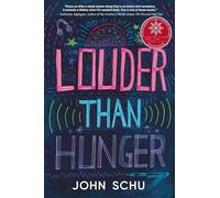 Louder Than Hunger: (A Middle Grade Novel about Mental Health, Eating Disorders, and Self-Acceptance for Kids Ages 10-14 in Grades 5-9)