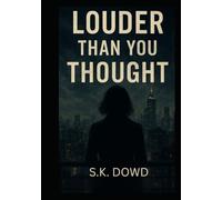 Louder Than You Thought