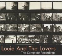 LOUIE AND THE LOVERS - The Complete Recordings (CD)