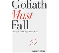Louie Giglio Goliath Must Fall (Tapa blanda)