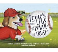 Louie's Little Legs and the Power of Trust
