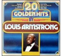 Louis Armstrong - 20 Golden Hits By Louis Armstrong - Supraphon - 1015 3515