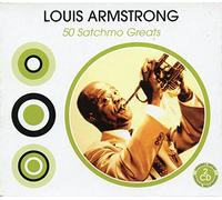 Louis Armstrong - 50 Satchmo Greats