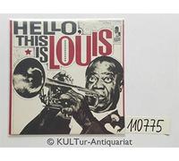 Louis Armstrong And The All Stars* - Hello, This Is Louis