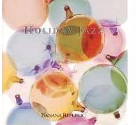 Louis Armstrong and the Commanders - Holiday Jazz (Banana Republic) (UK Import)
