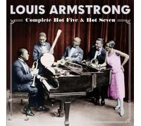 Louis Armstrong - Complete Hot Five And Hot Seven