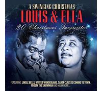 Louis Armstrong & Ella Fitzgerald - A Swinging Christmas -20 Christmas Favourites