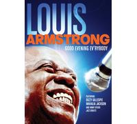 Louis Armstrong: Good Evening Ev'rybody [USA] [DVD]