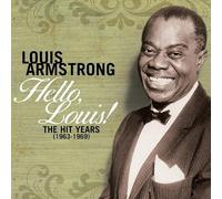 Louis Armstrong - Hello Louis - The Hit Years (1963-1969)