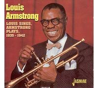 Louis Armstrong & His All Stars - Louis Sings, Armstrong Plays, 1935-1942