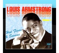 Louis Armstrong: Hot Fives & Sevens - Vol. 4