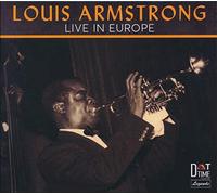 Louis Armstrong - Live In Europe
