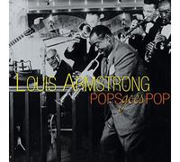 Louis Armstrong - Pops Goes Pop