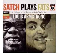 Louis Armstrong - Satch Plays Fats +11
