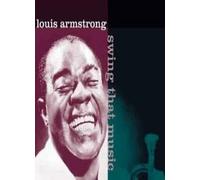 Louis Armstrong - Swing That Music
