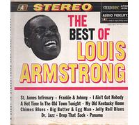 Louis Armstrong - The Best of Louis Armstrong: Tracklist: St. James Infirmary. I Want A Big Butter & Egg Man. I Ain't Got Nobody. Panama. Dr. Jazz Hot Time In The Old Town Tonight. Frankie And Johnny. Drop That Sack. Jelly Roll Blues & More