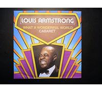 Louis Armstrong - What a wonderful world