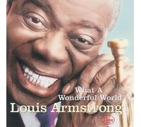 Louis Armstrong - What A Wonderful World