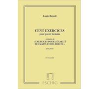 Louis benoit : 100 exercices pour poser la main - piano