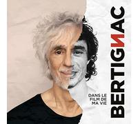 Louis Bertignac - Dans le film de ma vie