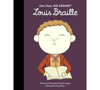 Louis Braille (133): Little People, BIG DREAMS