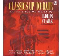 Louis Clark - Classics Up to Date