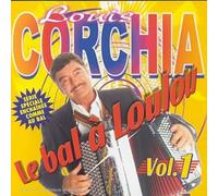 Louis Corchia - Le Bal A Loulou Vol 1