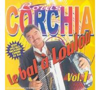 Louis Corchia - Le P'tit Bal A Loulou Vol 1